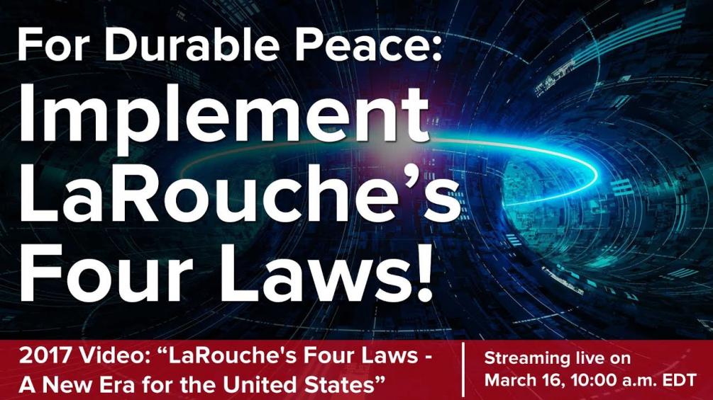 LaRouche's Four Laws - A New Era for the United States