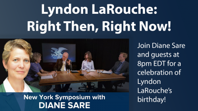 Lyndon LaRouche: Right Then, Right Now