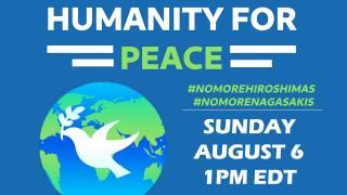 Humanity for Peace International Demonstration #nomorehiroshimas #nomorenagasakis