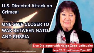 Webcast: U.S. Directed Attack on Crimea: One Step Closer to War Between NATO and Russia