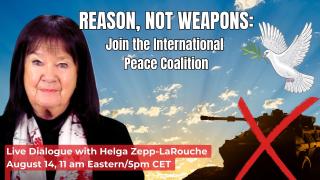 Webcast: Reason, Not Weapons – Join the International Peace Coalition