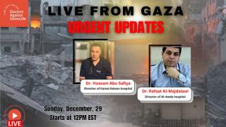 Global Medical Outcry: Livestream to Stop the Genocide in Gaza