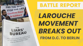 LaRouche Movement Drains the Swamp, Makes Breakthrough in Berlin & Builds the Oasis Plan!