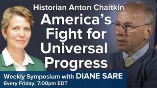 Anton Chaitkin: 'America's Fight for Universal Progress'