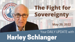 Harley Schlanger -- The Fight for Sovereignty