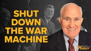 JFK's Vision of Peace: Shut Down the War Machine