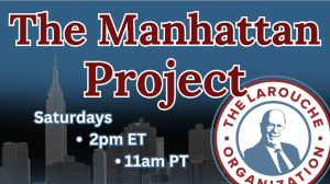 TLO Manhattan Project w/ Ray McGovern and Harley Schlanger