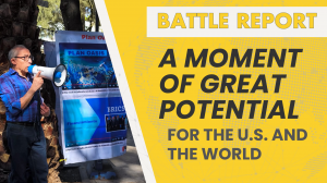 On the Ground Battle Report — A Moment of Great Transformation for the U.S. and the World