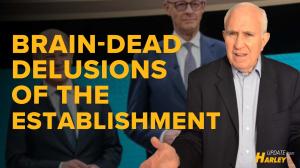 Brain-Dead Delusions of the Establishment