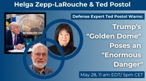 Live: Defense Expert Ted Postol Warns: Trump’s “Golden Dome” Poses an “Enormous Danger” (May 28, 11 am Eastern/ 5pm CET)